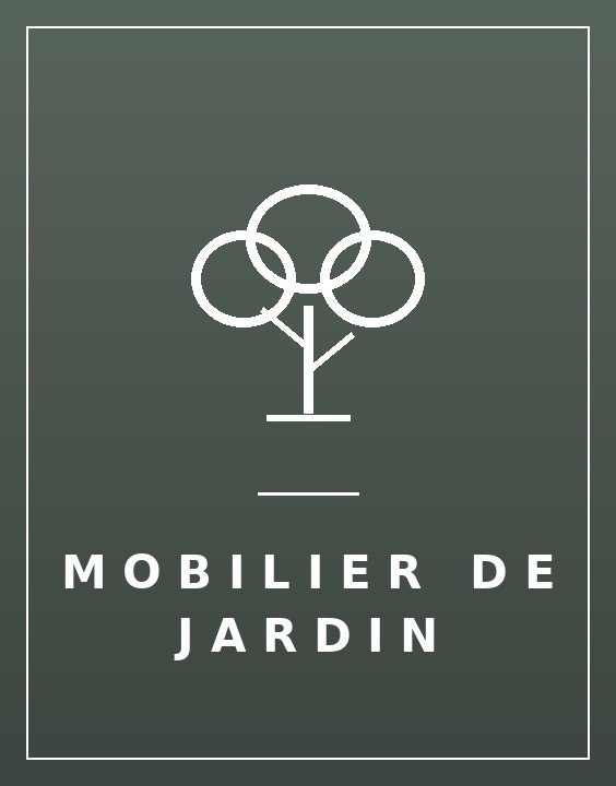 MOBILIER DE JARDIN